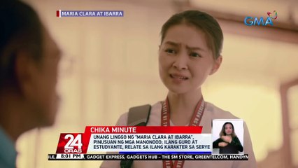 Unang linggo ng "Maria Clara at Ibarra", pinusuan ng mga manonood; ilang guro at estudyante, relate sa ilang karakter sa serye | 24 Oras
