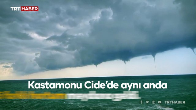 Kastamonu'da aynı anda 5 hortum oluştu