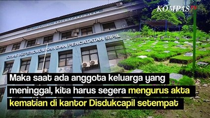 Download Video: Begini Tata Cara Mengurus Akta Kematian, Catat!