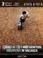 L'anno in cui i miei genitori andarono in vacanza