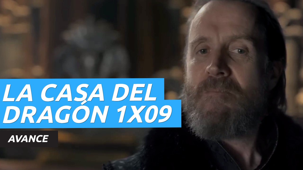 Avance de La casa del dragón 1x09, continuando con las luchas internas de los Targaryen