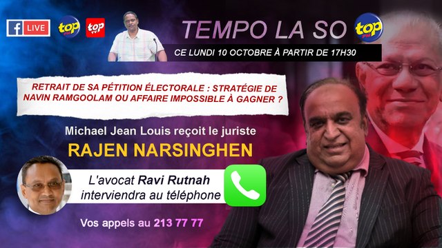 Tempo la So : Retrait de sa pétition électorale : Stratégie de Navin Ramgoolam ou affaire impossible à gagner ?