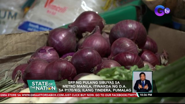 SRP ng pulang sibuyas sa Metro Manila, itinakda ng DA sa P170/kg; Ilang tindera, pumalag | SONA