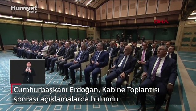 Cumhurbaşkanı Erdoğan, Kabine Toplantısı sonrası açıklamalarda bulundu
