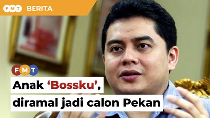 Anak ‘Bossku’, Nizar diramal jadi calon di Pekan, kata penganalisis