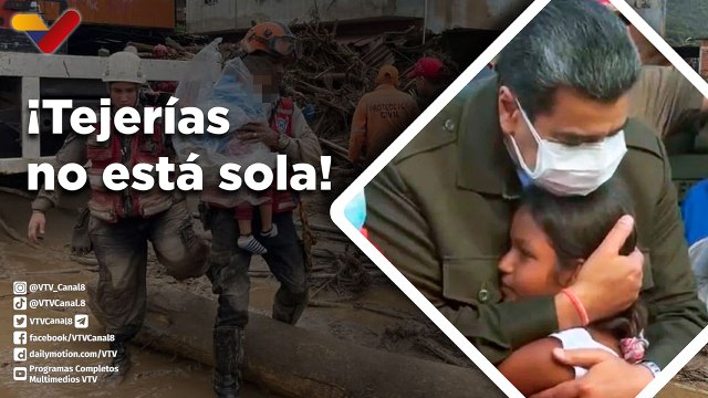 Programa Especial | Gobierno Nacional se mantiene desplegado en Las Tejerías