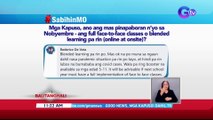 Mga Kapuso ano ang mas pinapaboran n'yo sa Nobyembre - ang full face-to-face classes...  | BT