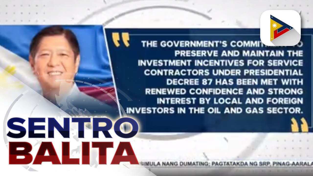 President Marcos Jr., naglabas ng pahayag kaugnay ng renewed investor confidence sa Philippine oil and gas sector