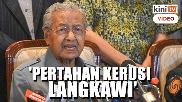 Mahathir pertahan kerusi Langkawi, tapi bukan calon PM GTA