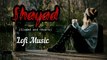 Shayad [Slowed+Reverb] Full Song | Audio Song | Love Aaj Kal | Pritam & Jubin Nautiyal | Lofi #lofi