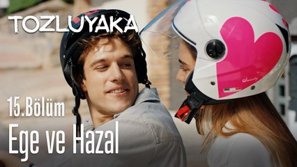 Ege ve Hazal - Tozluyaka 15. Bölüm