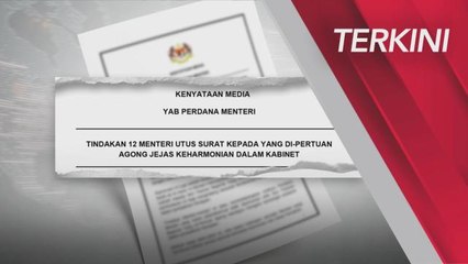 [TERKINI] PM jelas kenapa Agong kecewa