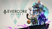 Evercore Heroes - Tráiler de presentación