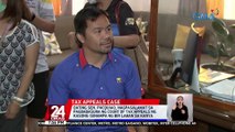 Dating Sen. Pacquiao, nagpasalamat sa pagbabasura ng Court of Tax Appeals ng kasong isinampa ng BIR laban sa kanya | 24 Oras