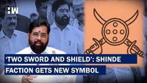 Eknath Shinde's Shiv Sena Faction Gets 