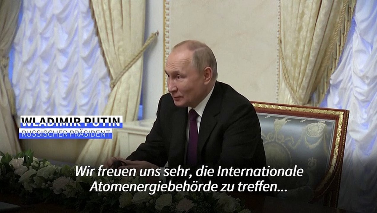 Putin empfängt IAEA-Chef: Moskau 'offen für Dialog' über Saporischschja