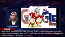 Tito Puente's Enticing Rhythms Hit Google Doodle for Hispanic Heritage Month - 1breakingnews.com