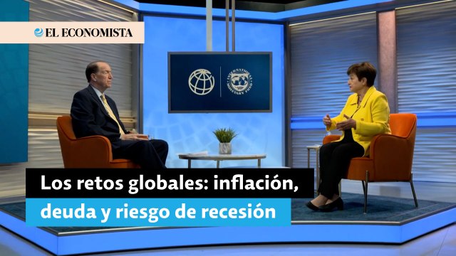 Inflación, deuda y riesgo de recesión, los retos globales: FMI y Banco Mundial
