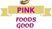 Health benefits of pink food | 5 pink foods good for health | pink food