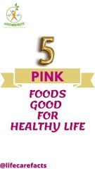 Health benefits of pink food | 5 pink foods good for health | pink food