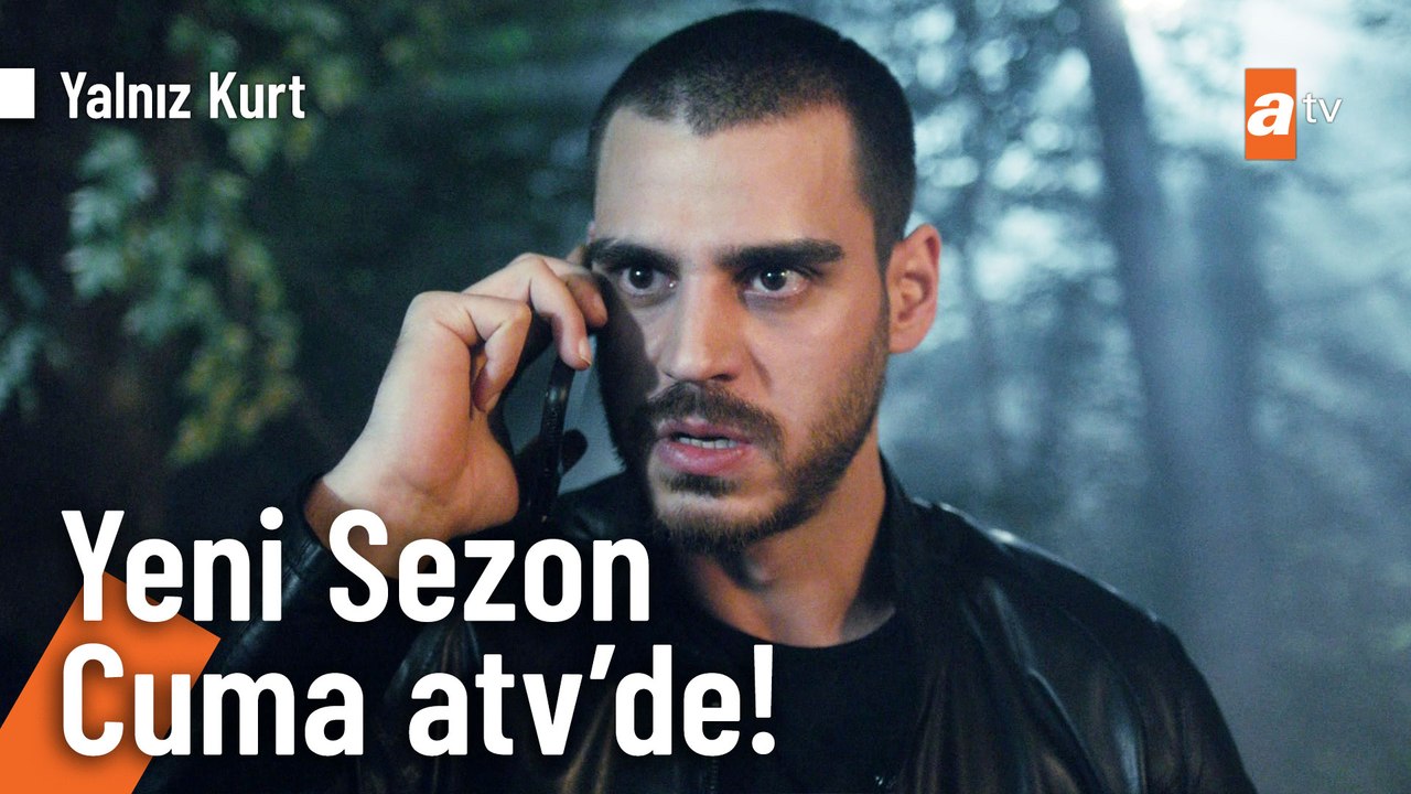 Yalnız Kurt | Yeni Sezon ilk bölüm 14 Ekim Cuma atv'de!