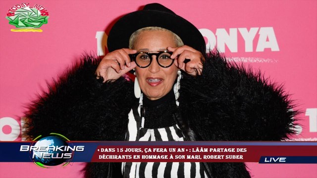 « Dans 15 jours, ça fera un an » : Lââm partage des déchirants en hommage à son mari, Robert Suber