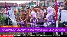 WABUP CIAMIS BUKA GELARAN PRODUK UNGGULAN DESA SE-CIAMIS