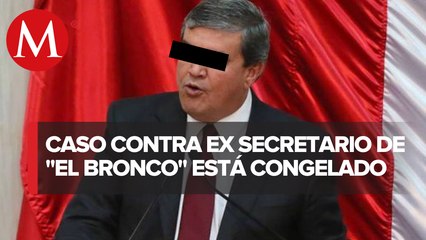 Lleva 3 años en la congeladora caso contra Manuel González, secretario de gobierno de 'El Bronco'