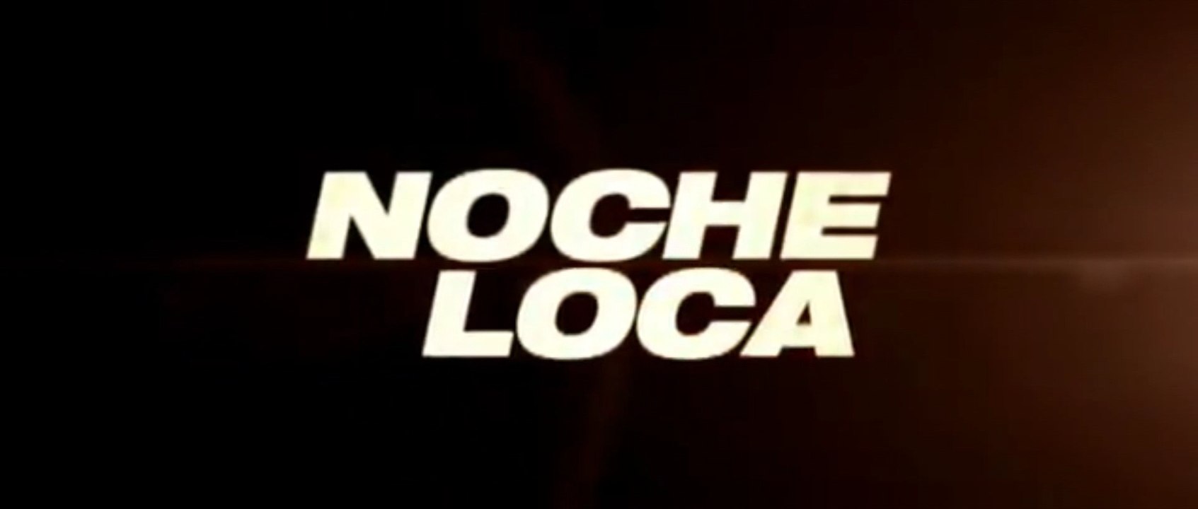 NOCHE LOCA (2010) Trailer - SPANISH