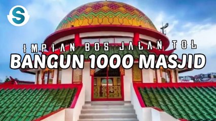 NEKAT‼️ Jusuf Hamka Bos Jalan Tol Bangun 1000 Masjid