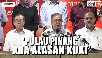 PH bincang cadangan bubar DUN Pulau Pinang hari ini - Loke