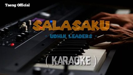 ( KARAOKE ) Salasaku - Udhin Leaders - YouTube