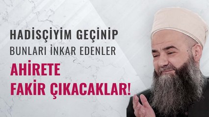 Hadîsçiyim Diye Geçinip Fazîletli Amellerin Rivâyetlerini İnkâr Eden Zavallılara Acıyorum!