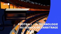 Football: la technologie au service de l'arbitrage