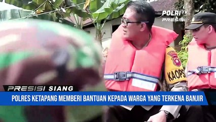 Polres Ketapang Memberi Bantuan Kepada Warga Yang Terkena Banjir