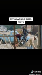 Cinta laki-laki biasa part 2
