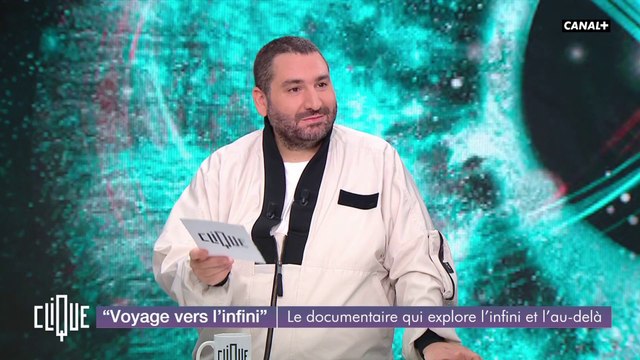 Voyage vers l'infini' : le documentaire qui explore l'infini et l'au-delà - Clique - CANAL+