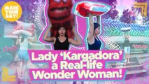 Lady ‘Kargadora’ a Real-life Wonder Woman! | Make Your Day