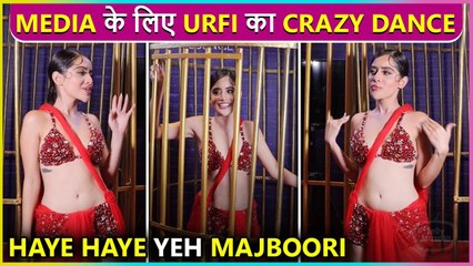 WOW! Urfi Javed's CRAZY Dance In Front Of Media | Haye Haye Yeh Majboori