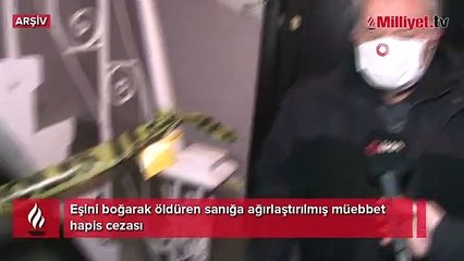 Eşini boğarak öldürmüştü! Mahkeme: “Pişmanlık göstermedi”