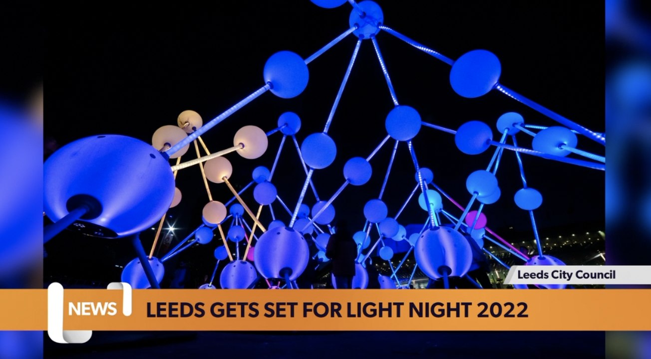 Leeds Headlines October 12: Light Night Leeds 2022 when is it and how to watch live