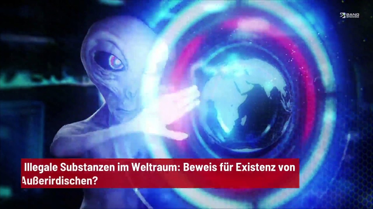 Illegale Substanzen im Weltraum: Beweis für Existenz von Außerirdischen?