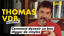Comment digger des vinyles, par Thomas VDB