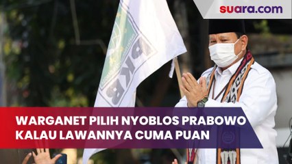 Warganet Pilih Nyoblos Prabowo Kalau Lawannya Puan