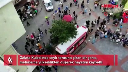 Galata Kulesi’nde korkunç olay! Genç adam düşerek öldü