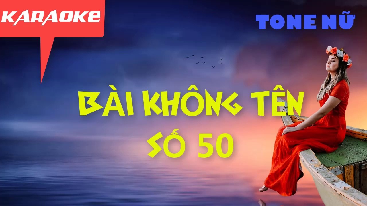 Bài Không Tên Số 50 - Karaoke ( Tone Nữ - Dm ) | 3N Music