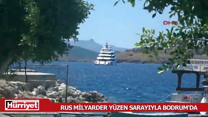 Rus milyarder yüzen sarayıyla bodrum'da