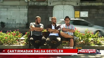 KOVULDUKLARI KANALA FENA GÖNDERME YAPTILAR