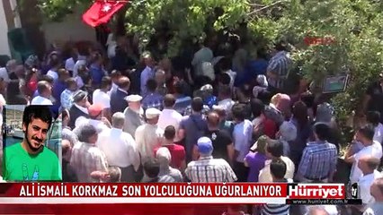 ALİ İSMAİL KORKMAZ SON YOLCULUĞUNA UĞURLANIYOR