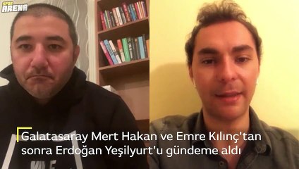 Galatasaray'ın son gözdesi Erdoğan Yeşilyurt!